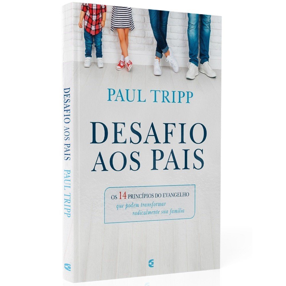 Desafio aos Pais: Transforme sua Família