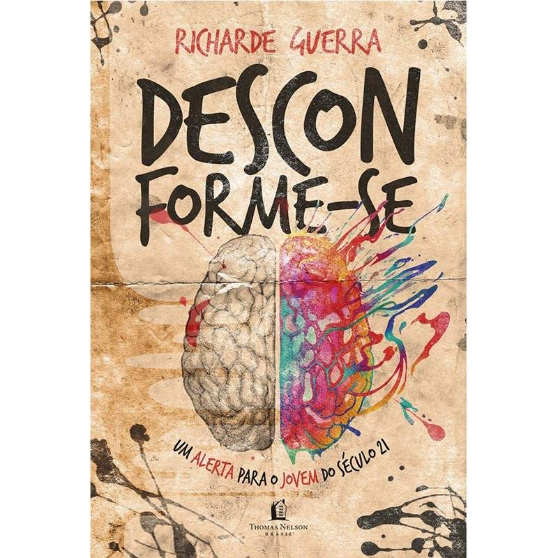 Desconforme-se: Guia para Jovens no Século 21