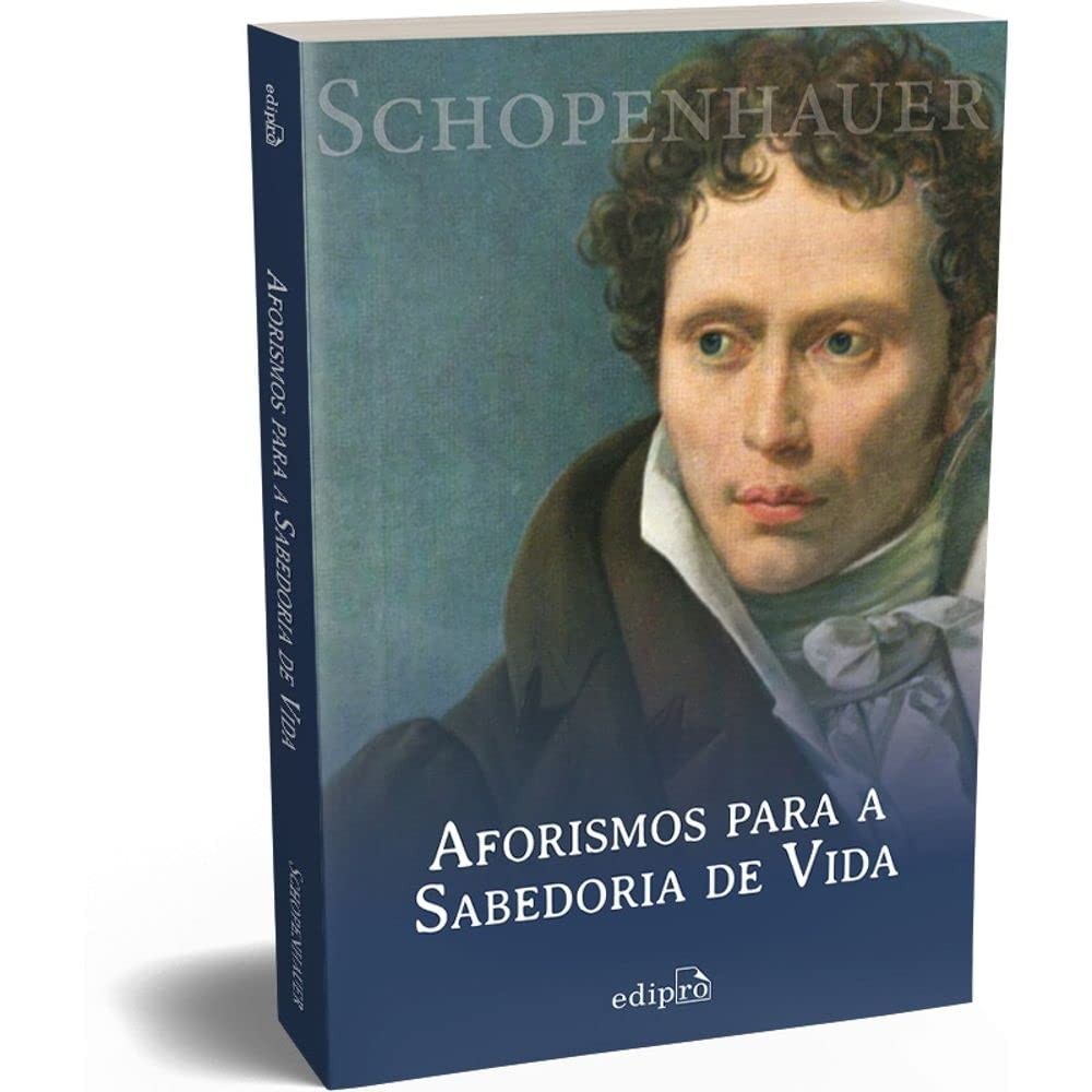 descubra-a-para-vida-schopenhauer-filosofia-a-sabedoria-de-a-aforismos-de-a