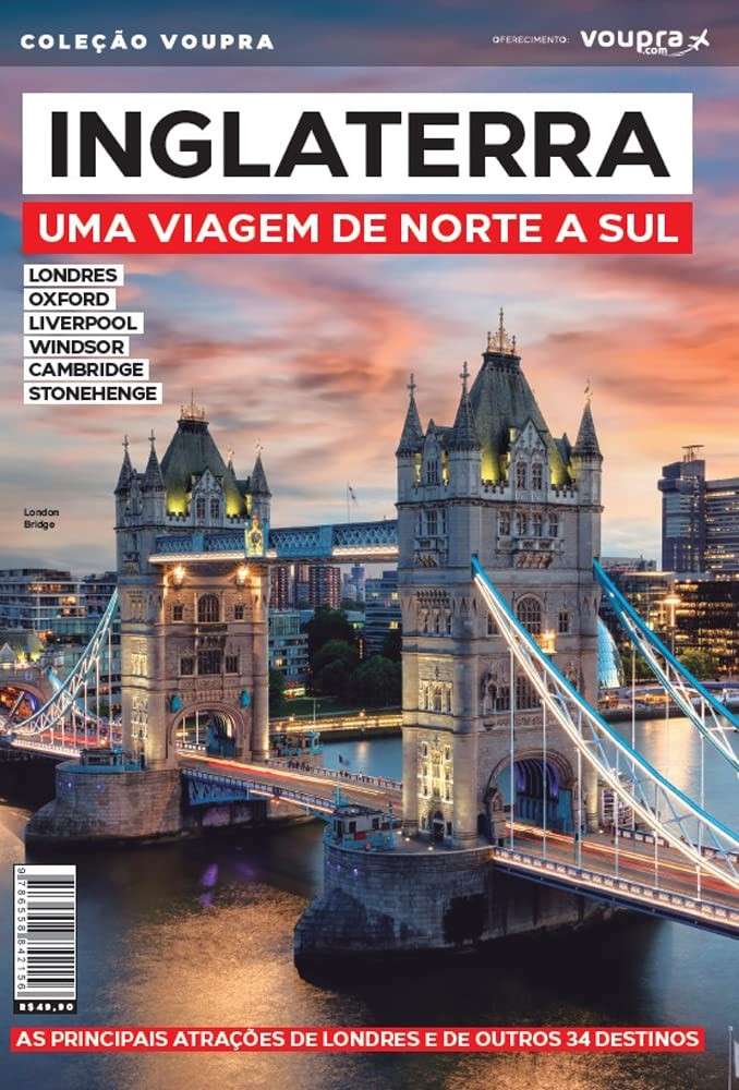 Inglaterra: Descubra o Melhor do Norte ao Sul em uma Viagem Inesquecível