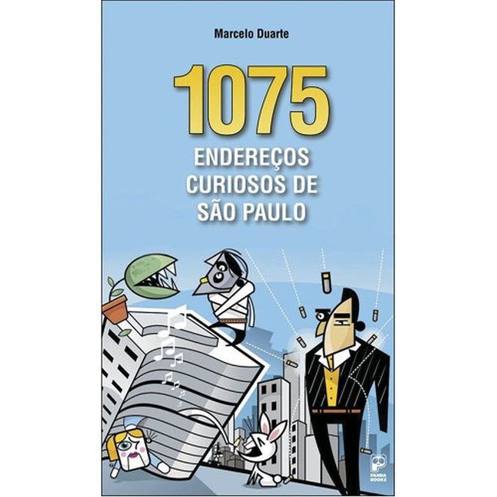 1075 Endereços Curiosos de São Paulo: Descubra o Inesperado!
