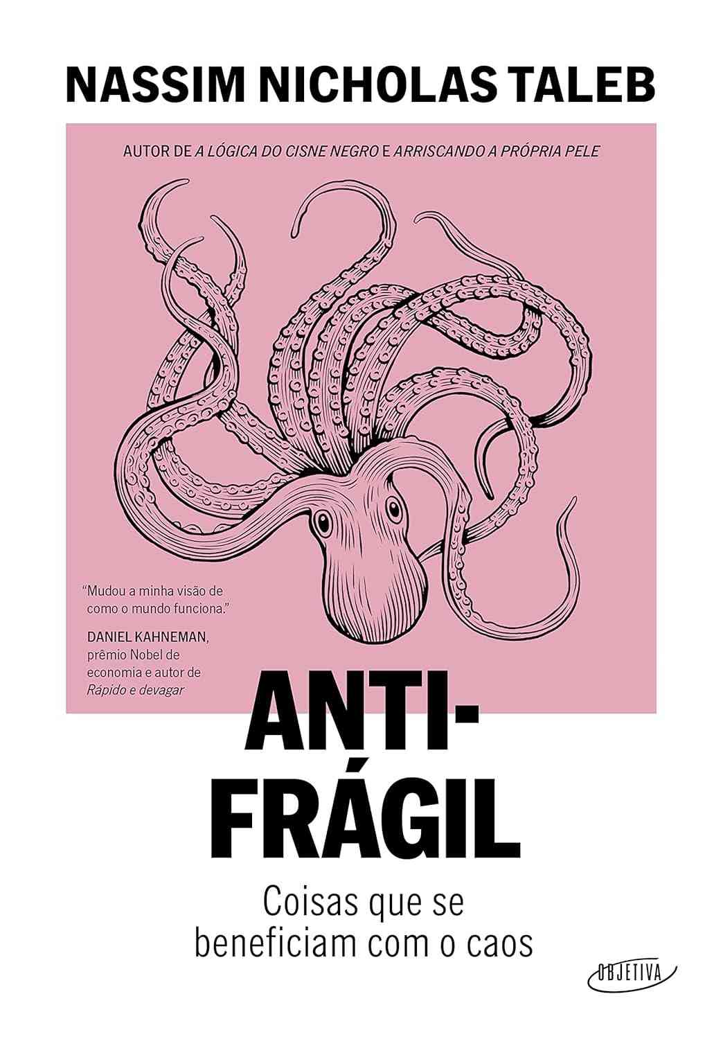 Antifrágil (Nova Edição): Descubra Como Prosperar no Caos | Nassim Nicholas Taleb
