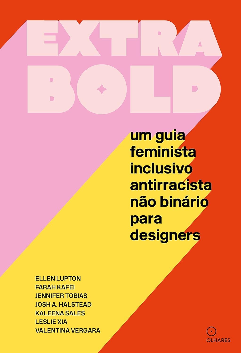 design-inclusivo-antirracista-guia-o-essencial-bold-a-um-feminista-e-para-extra-a