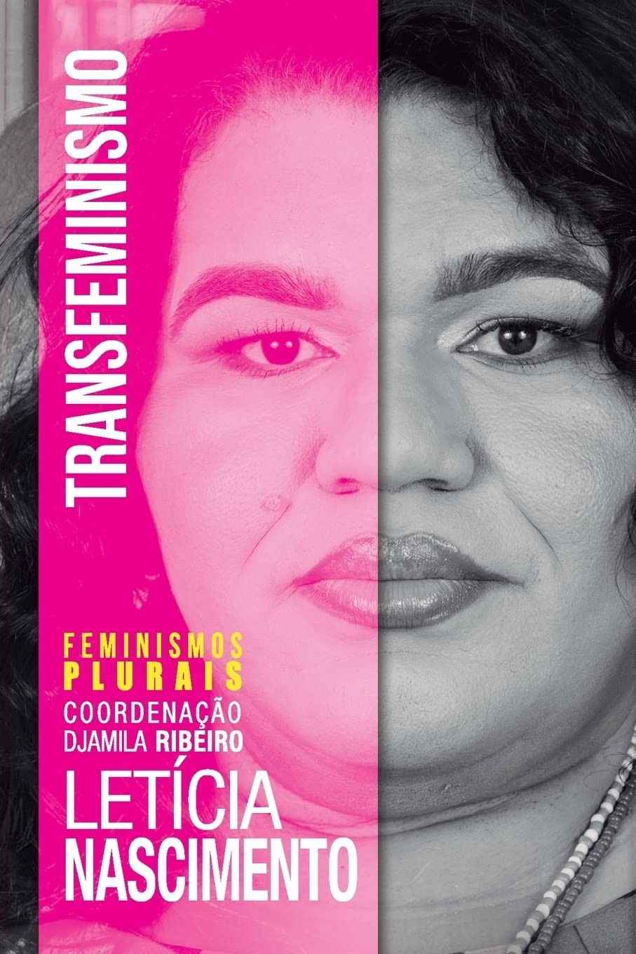 Transfeminismo: Desvendando Gênero e Existências com Letícia Nascimento