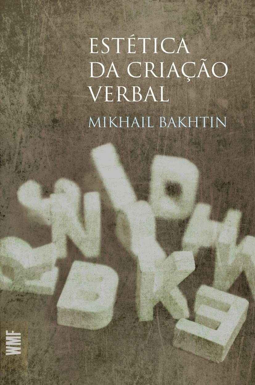 desvende-bakhtin-da-linguagem-estetica-criacao-a-arte-verbal-da-a-com-a