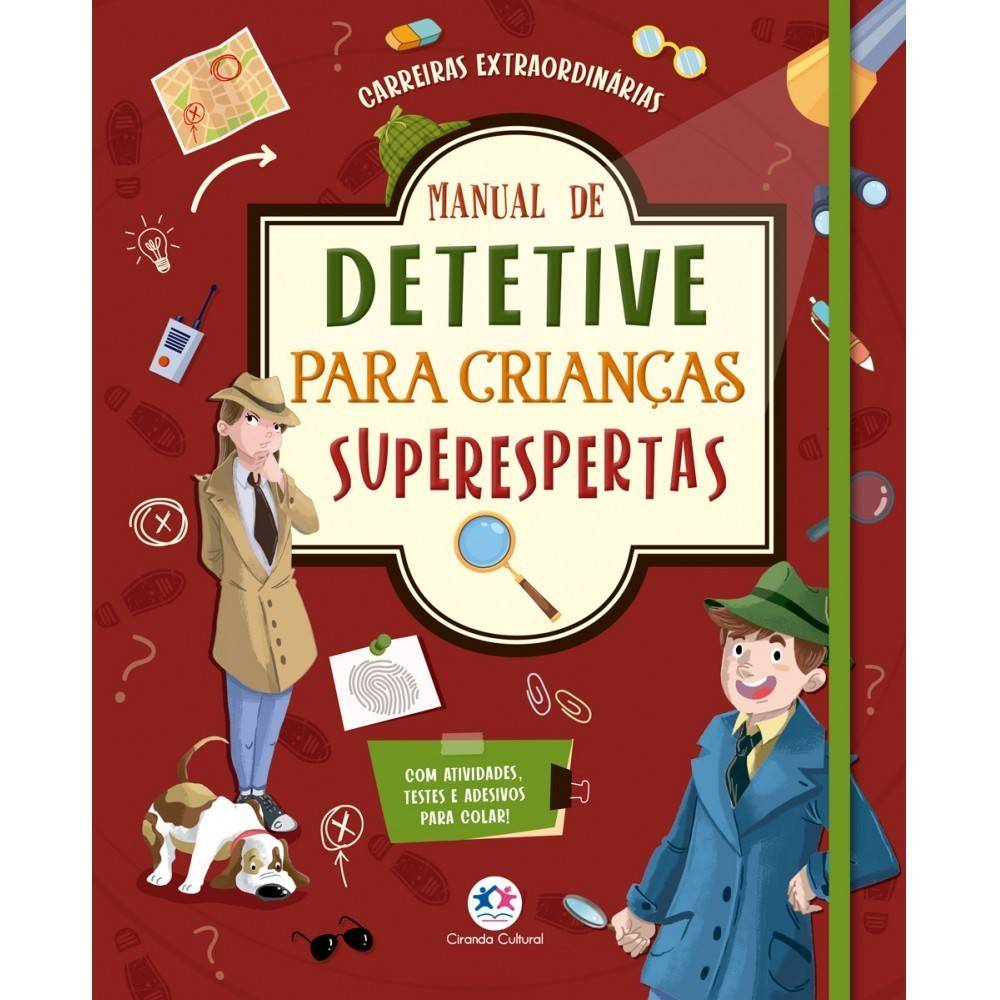 Detetive Mirim: O Manual Para Superespertos!