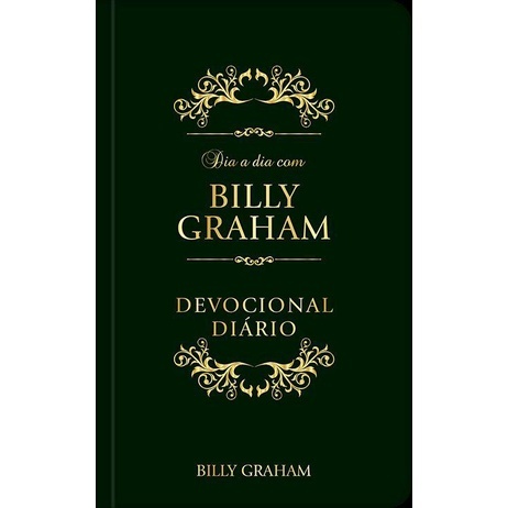 Devocional Billy Graham: Inspire-se Diariamente