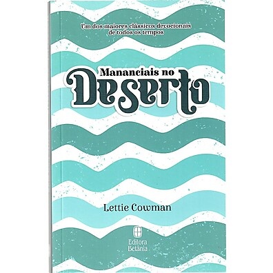 Devocional Mananciais no Deserto – Paz Diária em 366 Dias
