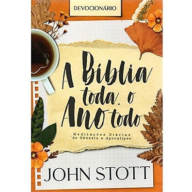Devocionário Bíblico Anual: John Stott
