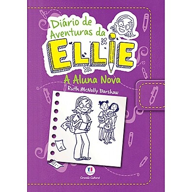 Diário da Ellie: A Aluna Nova – Livro 2