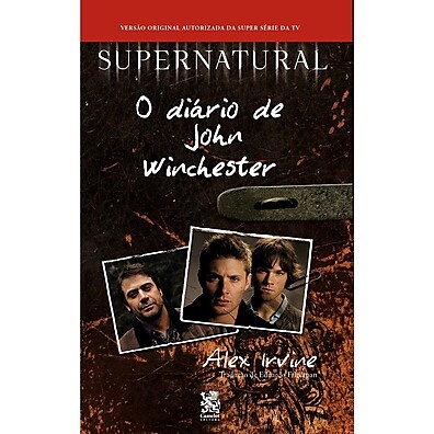 Diário de John Winchester: Segredos de Supernatural