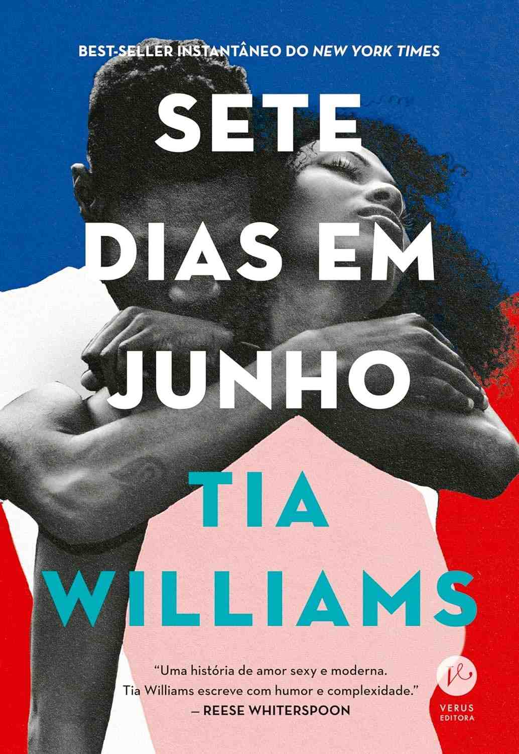 Sete Dias em Junho: Romance Arrebatador de Tia Williams