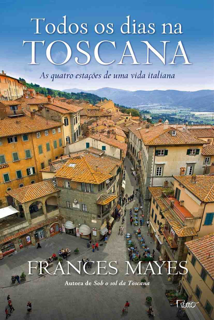 dias-toscana-essencia-na-mayes-todos-os-frances-italia-viva-da-com-a-a
