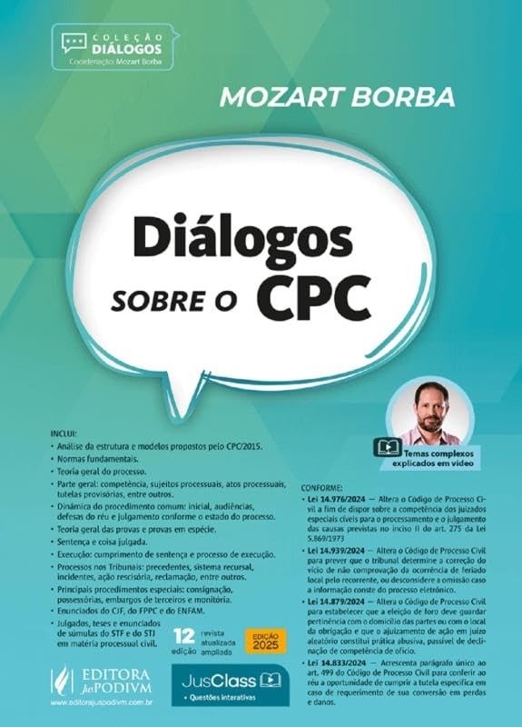 Diálogos Sobre o CPC - 12ª Edição (2025): Domine o Processo Civil com Didática e Clareza