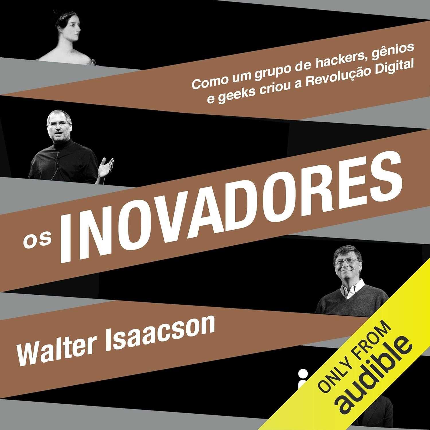 digital-walter-isaacson-inovadores-a-os-revolucao-historia-por-da-a