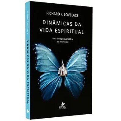 Dinâmicas da Vida Espiritual – Renove sua fé com santificação real
