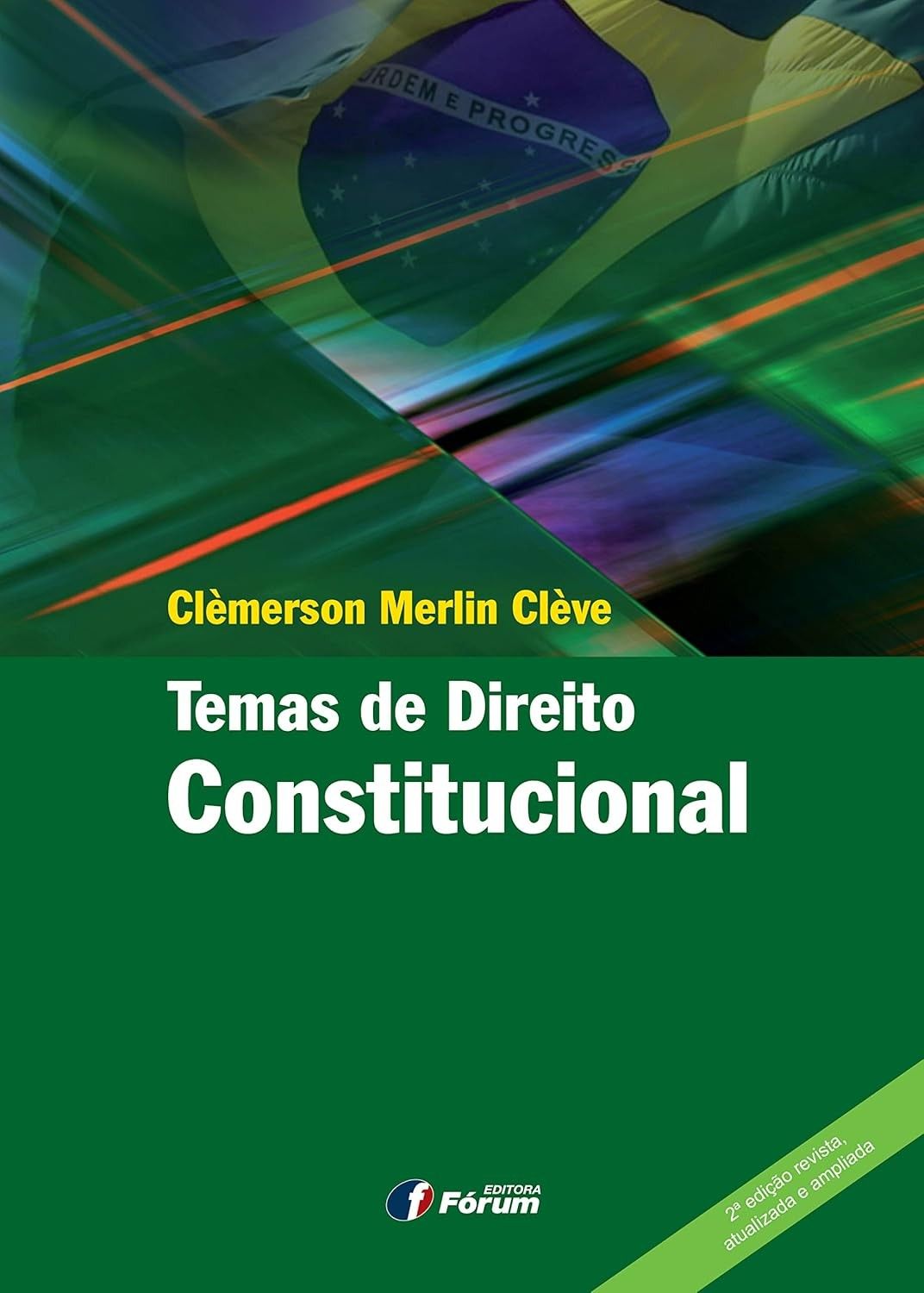 Temas de Direito Constitucional: Aprofunde seus Conhecimentos com a 2ª Edição Atualizada