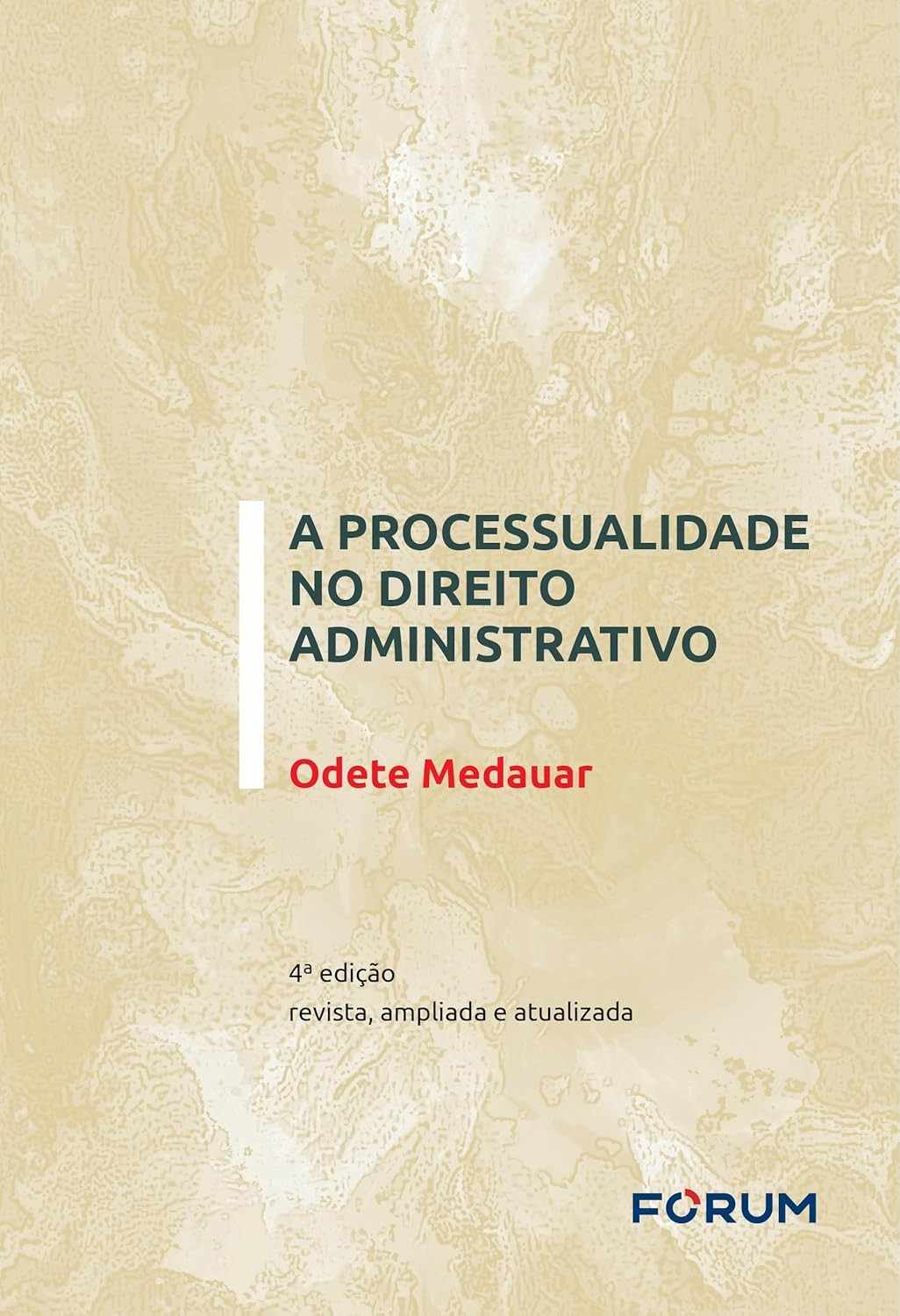 direito-edicao-4-essencial-no-processualidade-guia-a-administrativo-a