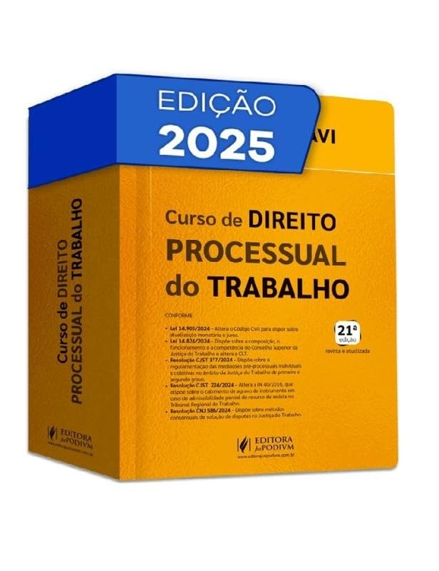 Curso de Direito Processual do Trabalho 21ª Edição (2025) - Essencial para Concursos e Prática Jurídica