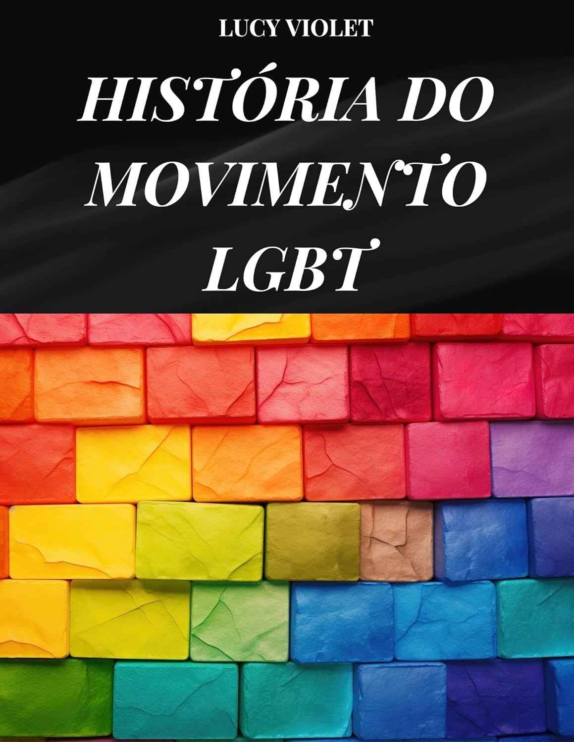 História do Movimento LGBT: Lutas, Conquistas e Direitos Fundamentais