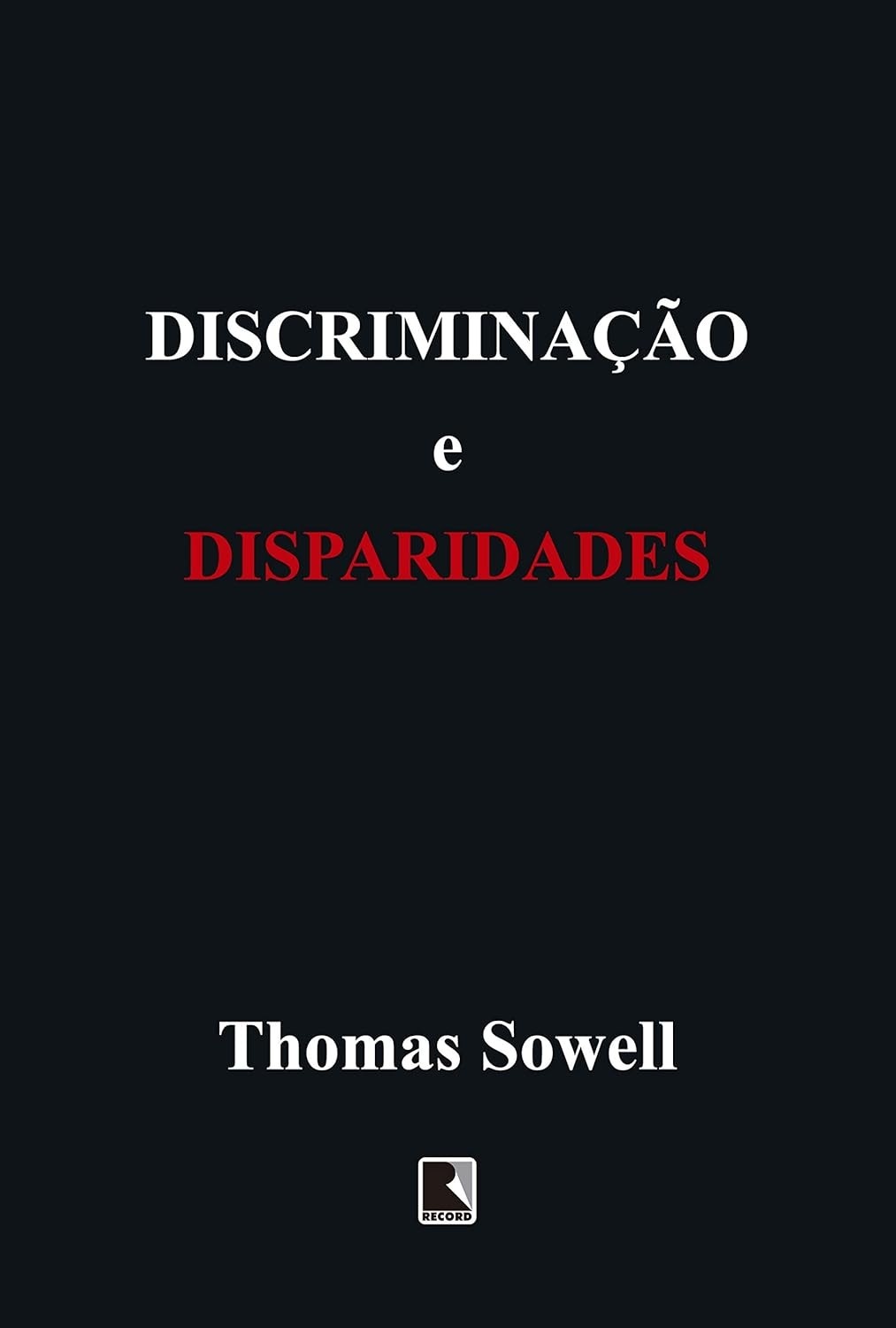disparidades-com-a-discriminacao-sowell-desvendando-mitos-thomas-e-a