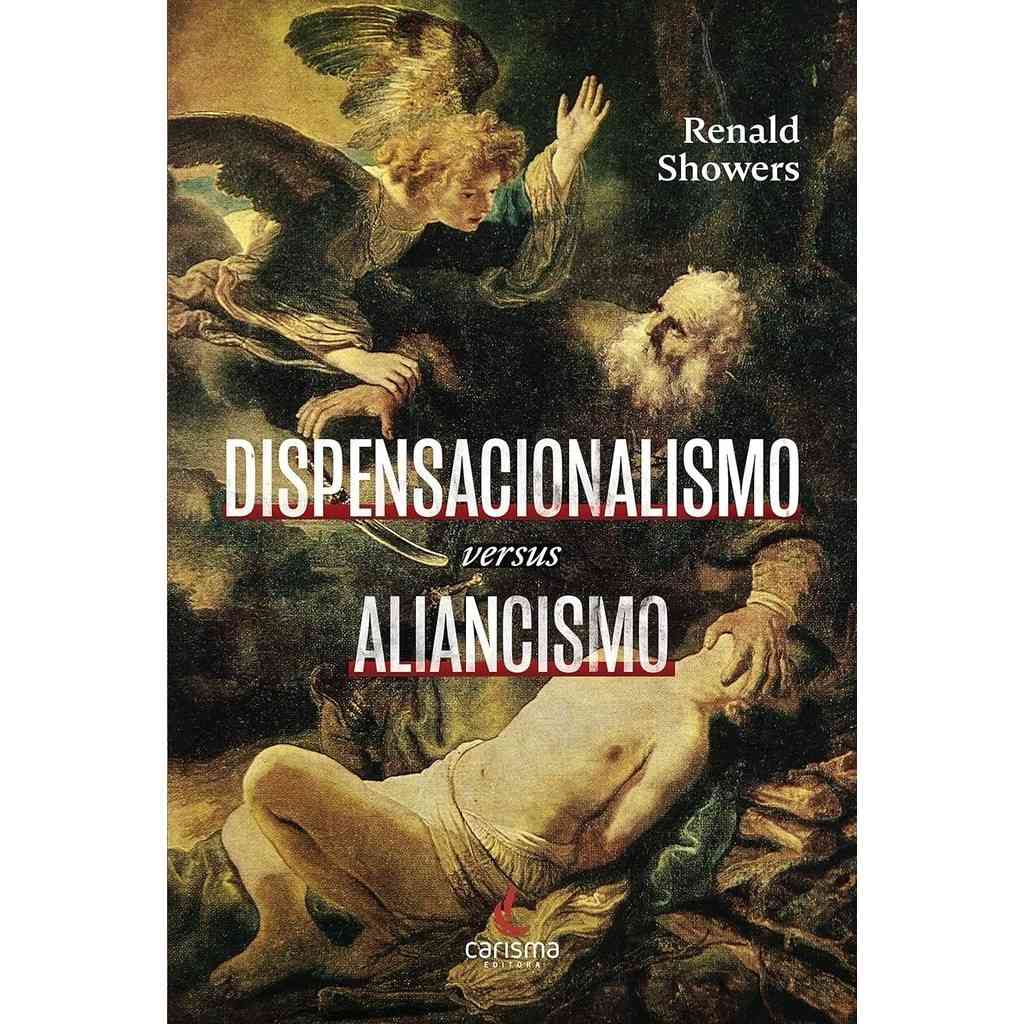 Dispensacionalismo vs. Aliancismo: Entenda as Teologias