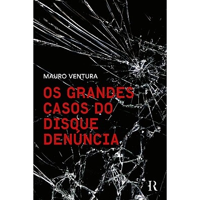 Disque Denúncia: Os Casos Reais Revelados