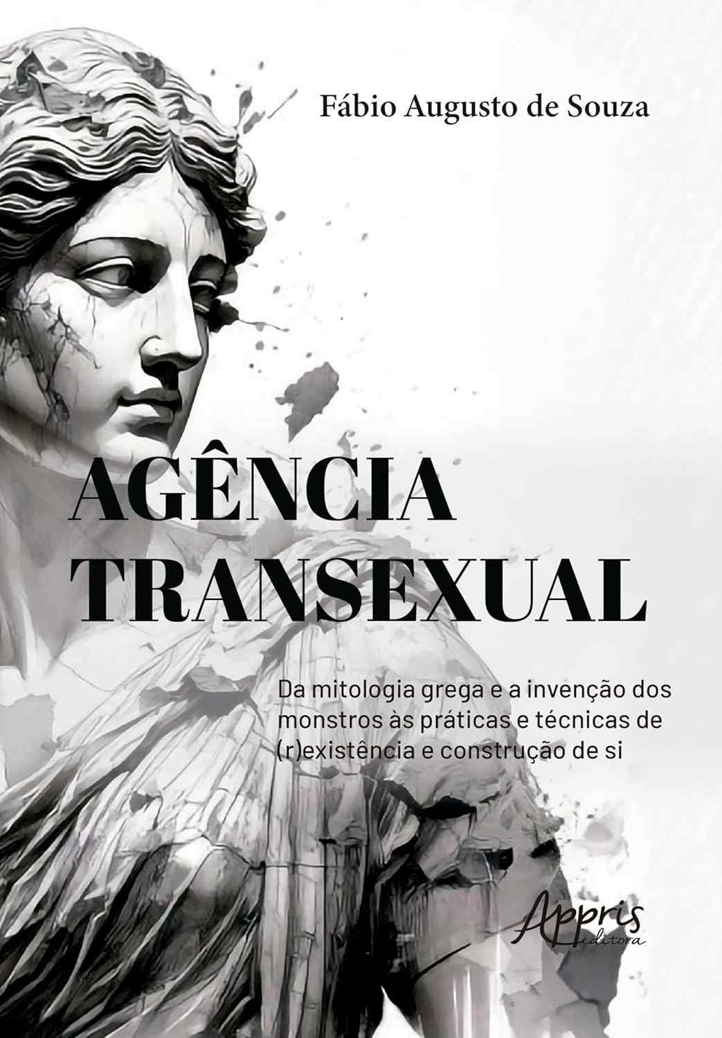 Agência Transexual: Identidade, Resistência e Construção do Eu