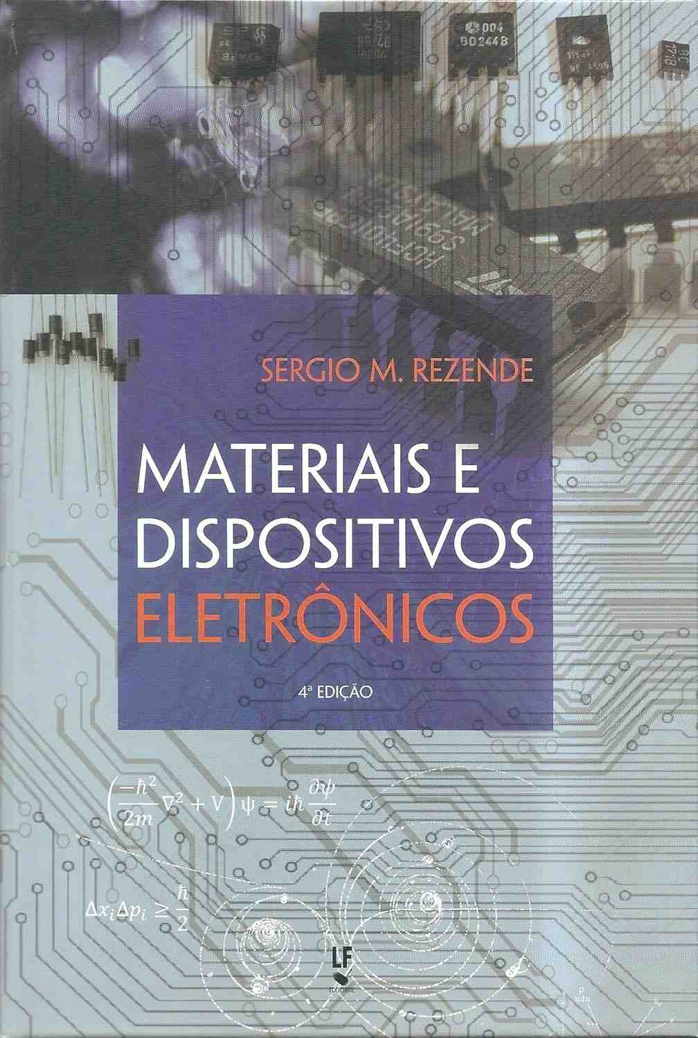 Materiais e Dispositivos Eletrônicos: Domine a Base da Tecnologia do Século XXI