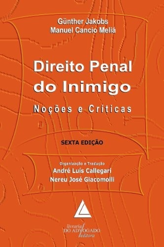 Direito Penal do Inimigo: Análise Crítica e Conceitos Essenciais