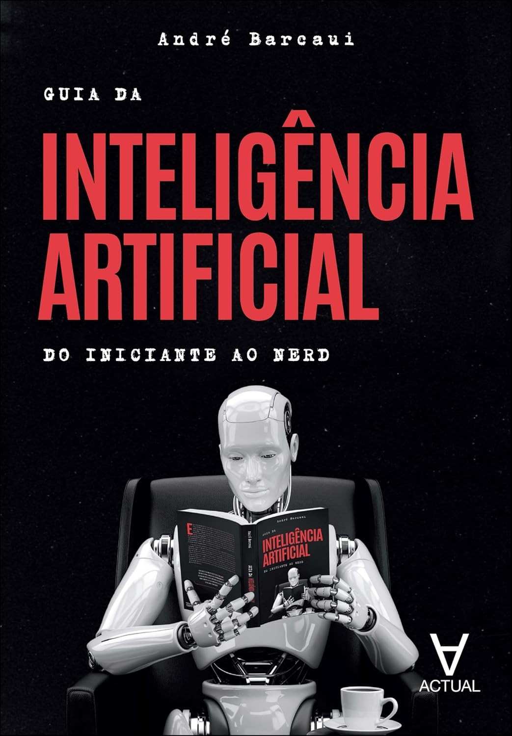 do-ao-iniciante-ia-em-expert-de-completo-guia-inteligencia-a-artificial-a