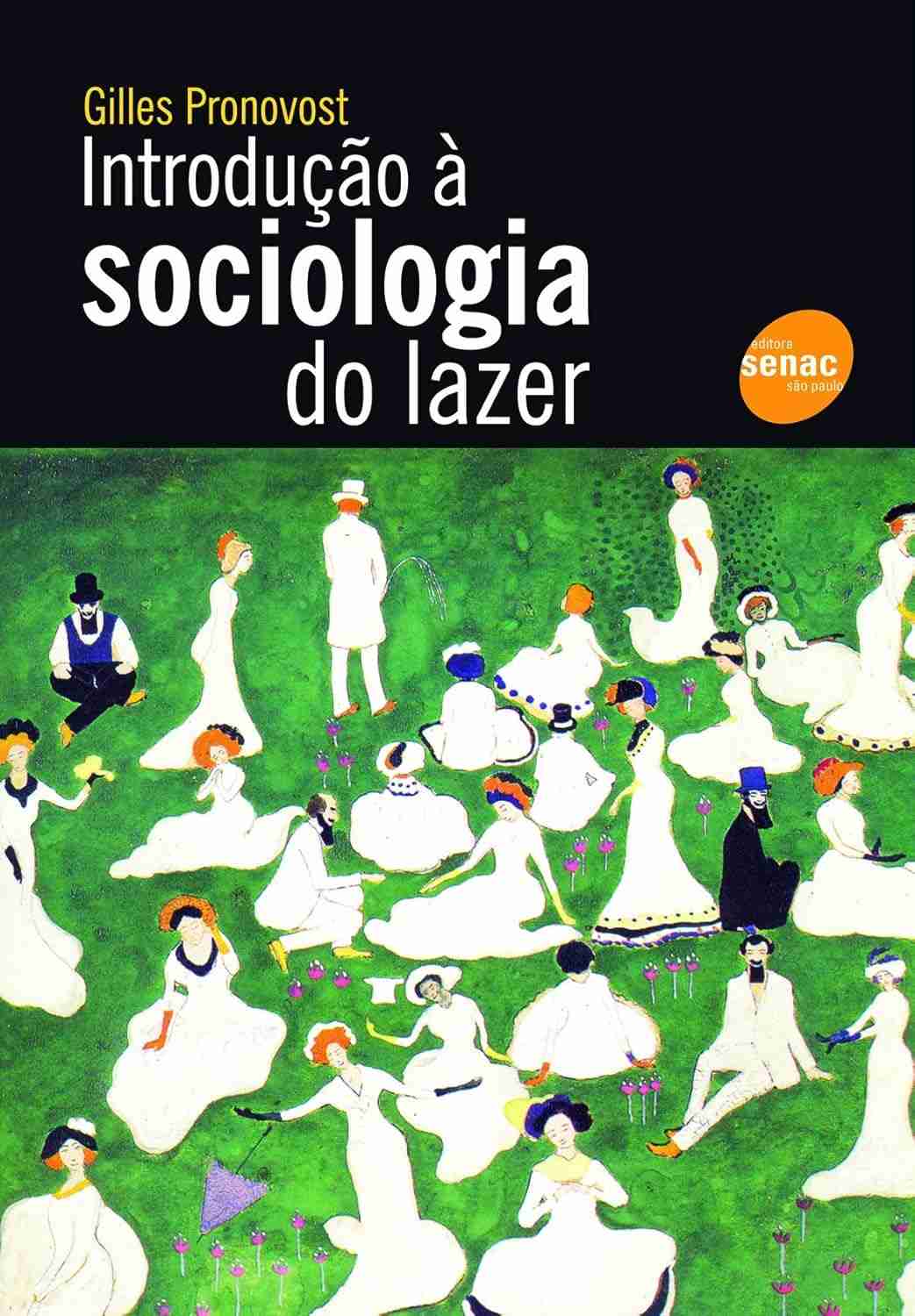 do-com-a-o-lazer-desvendando-tempo-livre-sociologia-pronovost-a