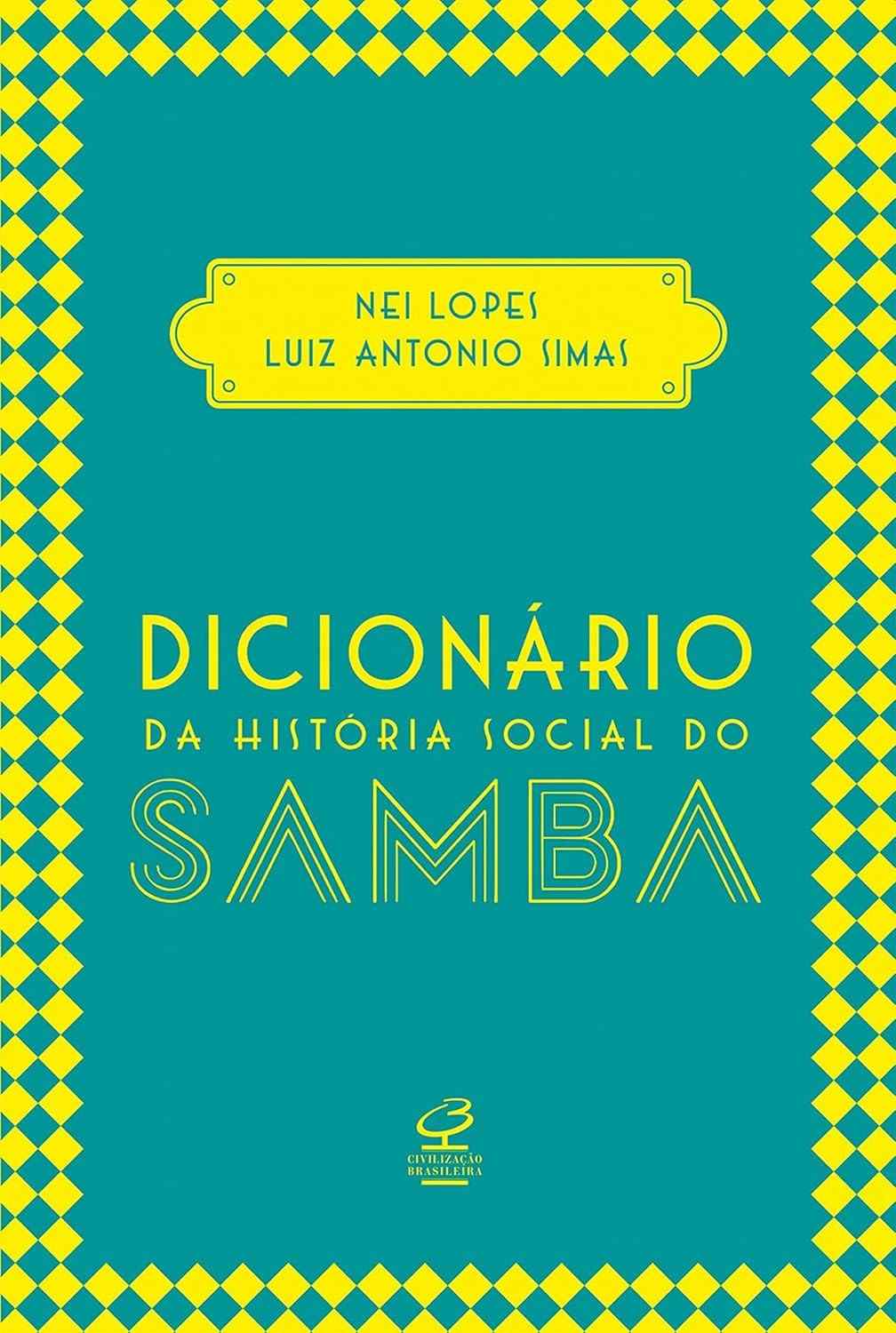do-dicionario-da-social-samba-a-a-historia-do-brasil-revelada-alma-a