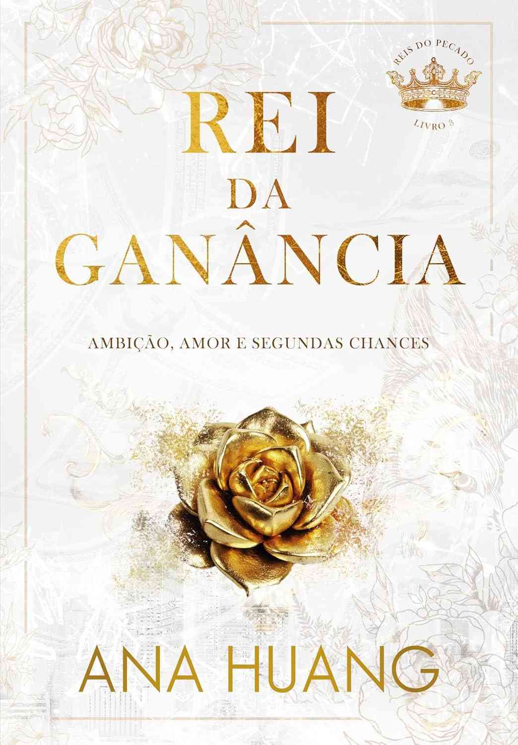 Rei da Ganância: Romance Ardente de Redenção e Sacrifício (Reis do Pecado - Livro 3)