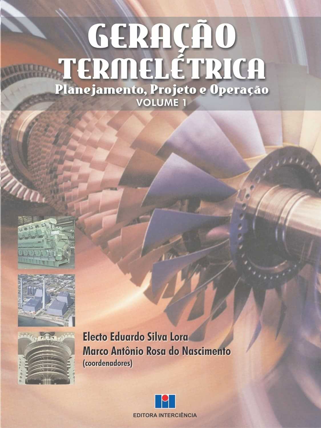 Geração Termelétrica: Domine Planejamento, Projeto e Operação (2 Volumes)