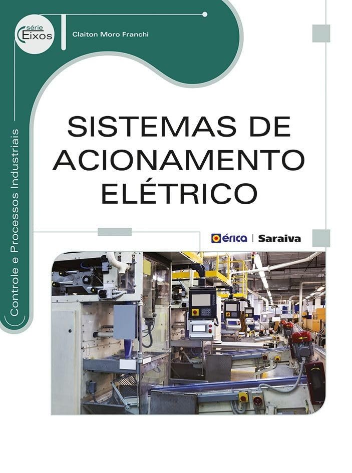 Domine Sistemas de Acionamento Elétrico: Guia Completo para Profissionais e Estudantes