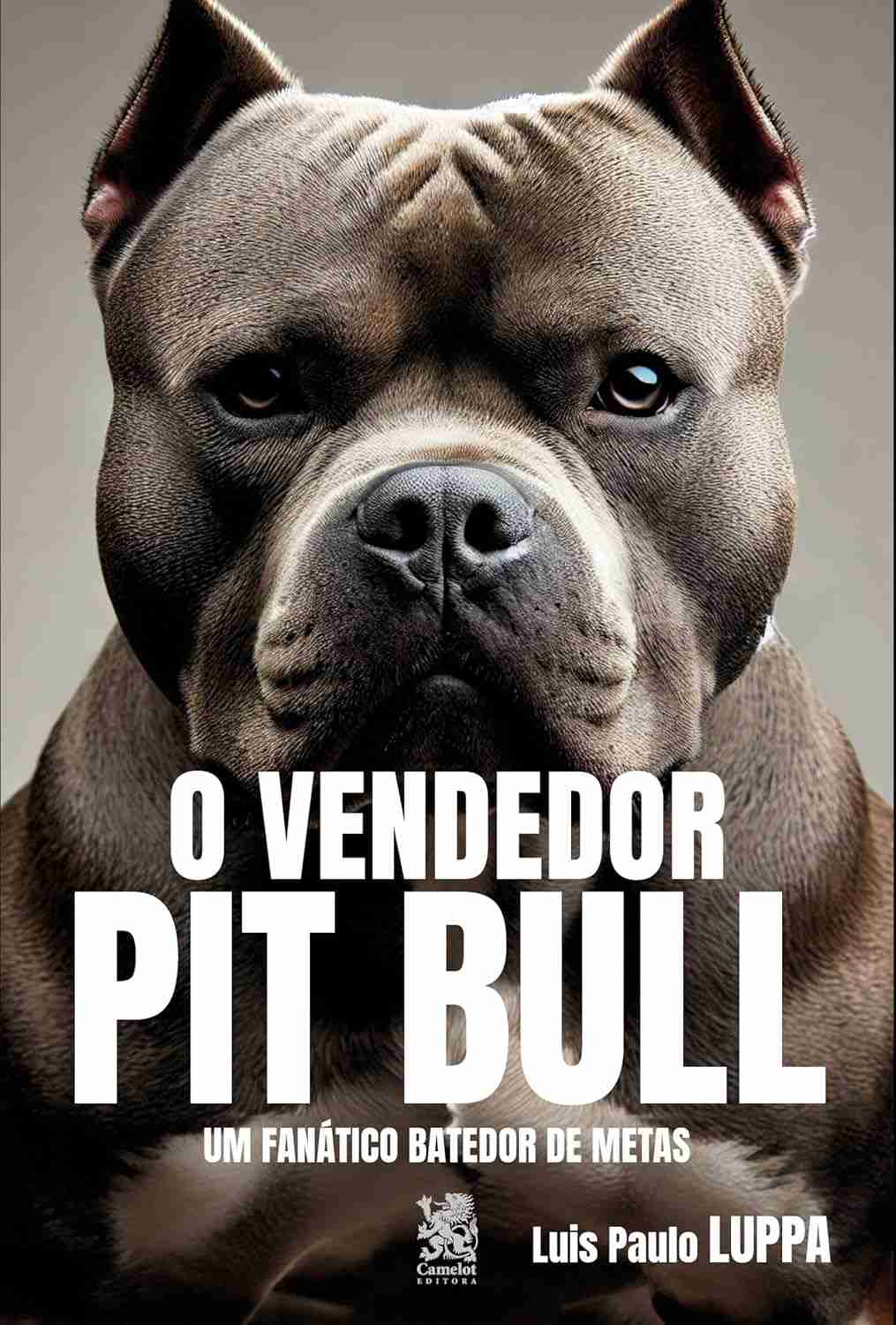 O Vendedor Pit Bull: Domine Vendas e Supere Metas com Autoridade