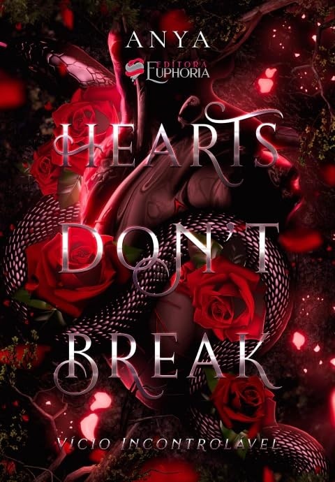 Hearts Don't Break: Uma História de Amor e Superação Inesperada