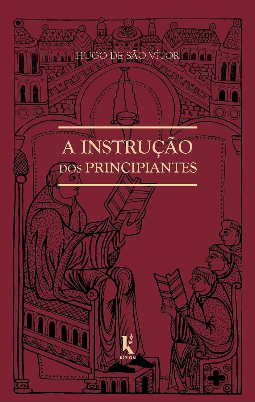A Instrução dos Principiantes: Domine a Disciplina e a Virtude