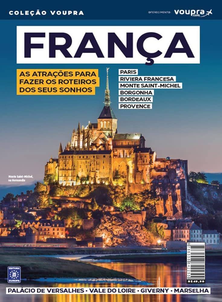 França: Roteiro dos Sonhos - Descubra Paris, Riviera Francesa e Mais!
