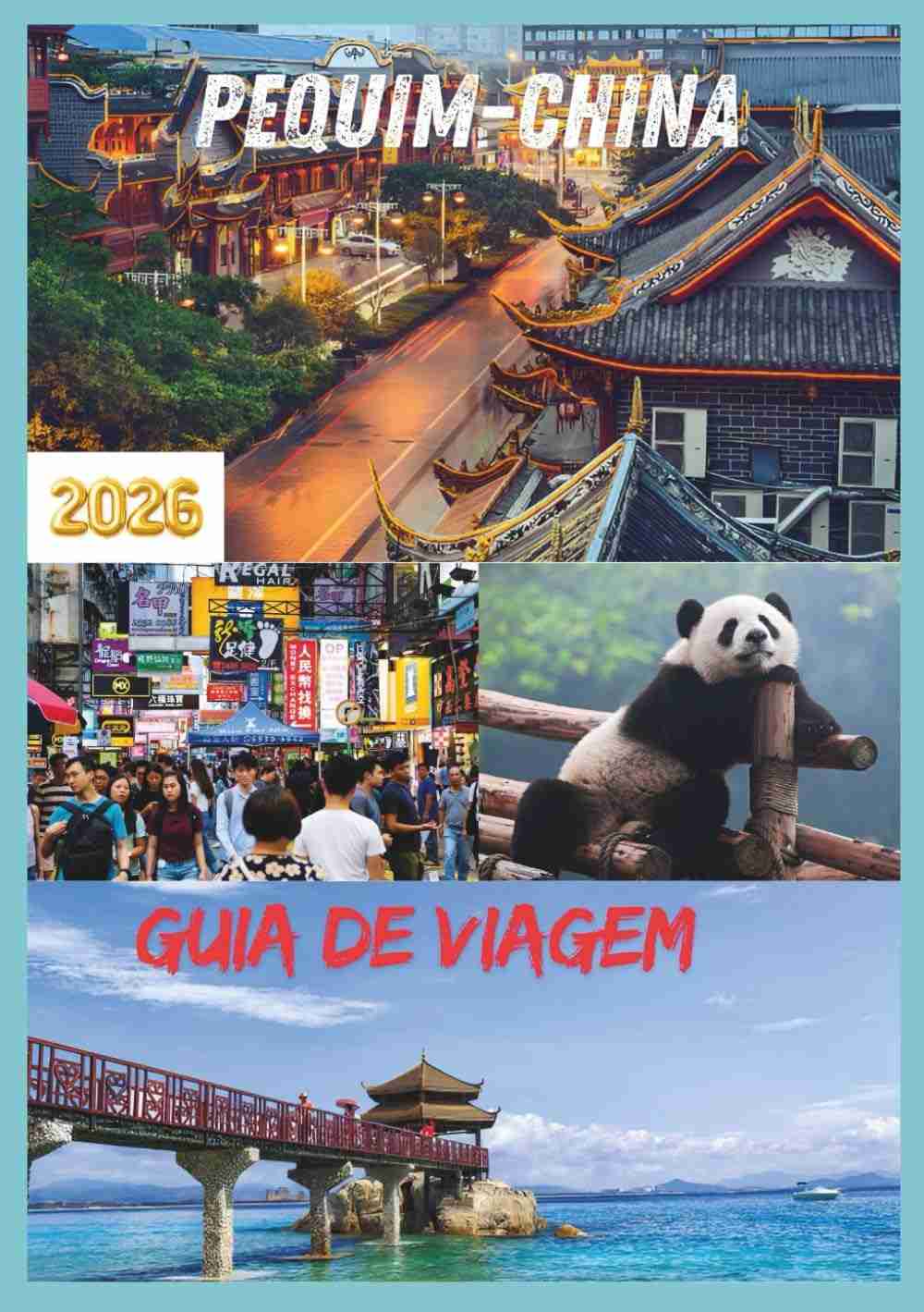 Guia de Viagem China 2026: Explore o Coração e a Alma da Terra do Dragão