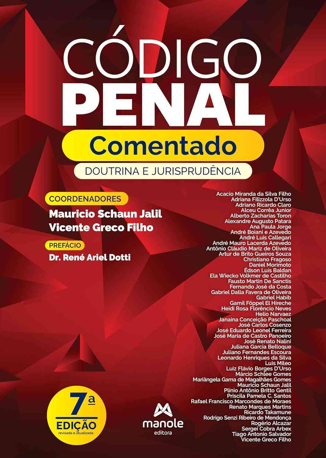 Código Penal Comentado: Doutrina e Jurisprudência Essencial - 7ª Edição Atualizada