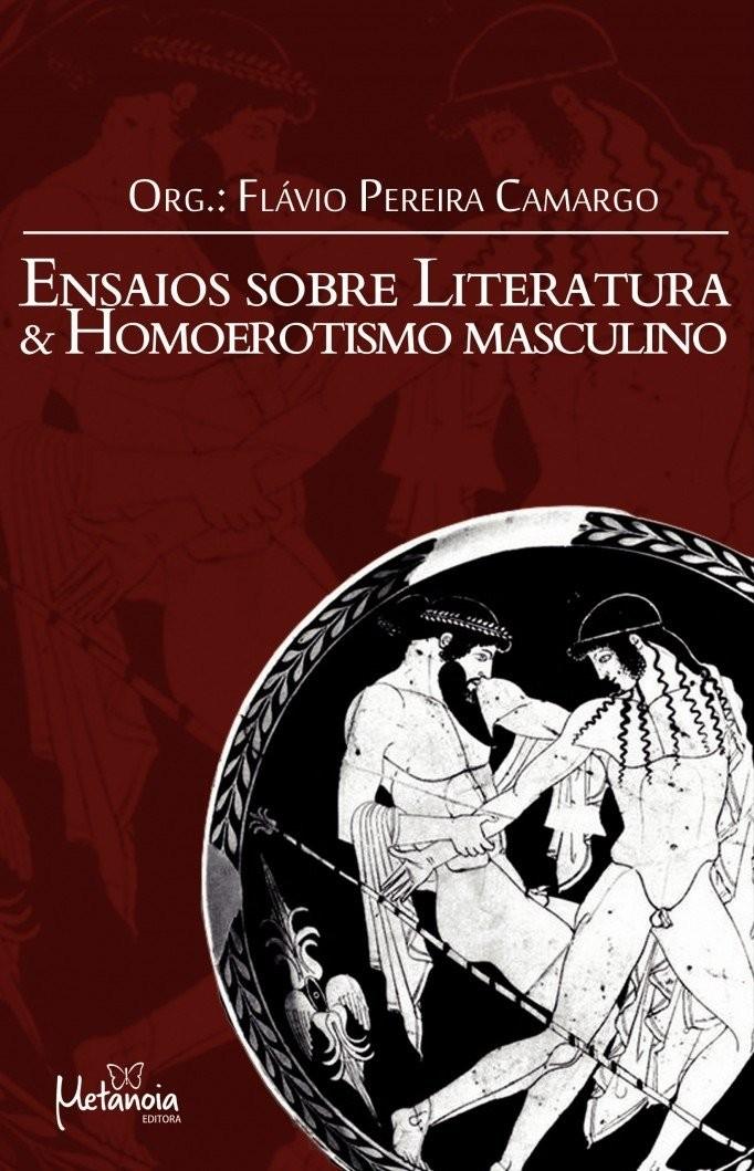 e-a-ensaios-homoerotismo-questoes-masculino-profundos-sociais-literatura-a