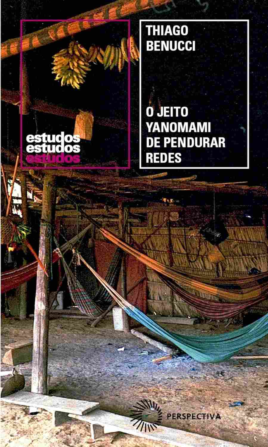 e-a-jeito-resistencia-arquitetura-pendurar-o-cultura-redes-yanomami-de-a