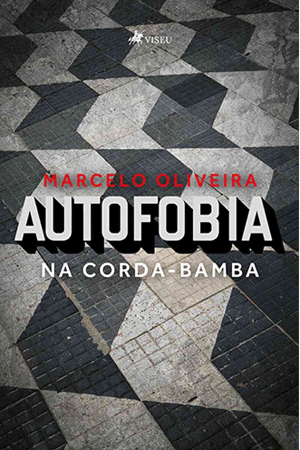 Autofobia: Na Corda-Bamba - Uma Jornada de Autoconhecimento e Saúde Mental