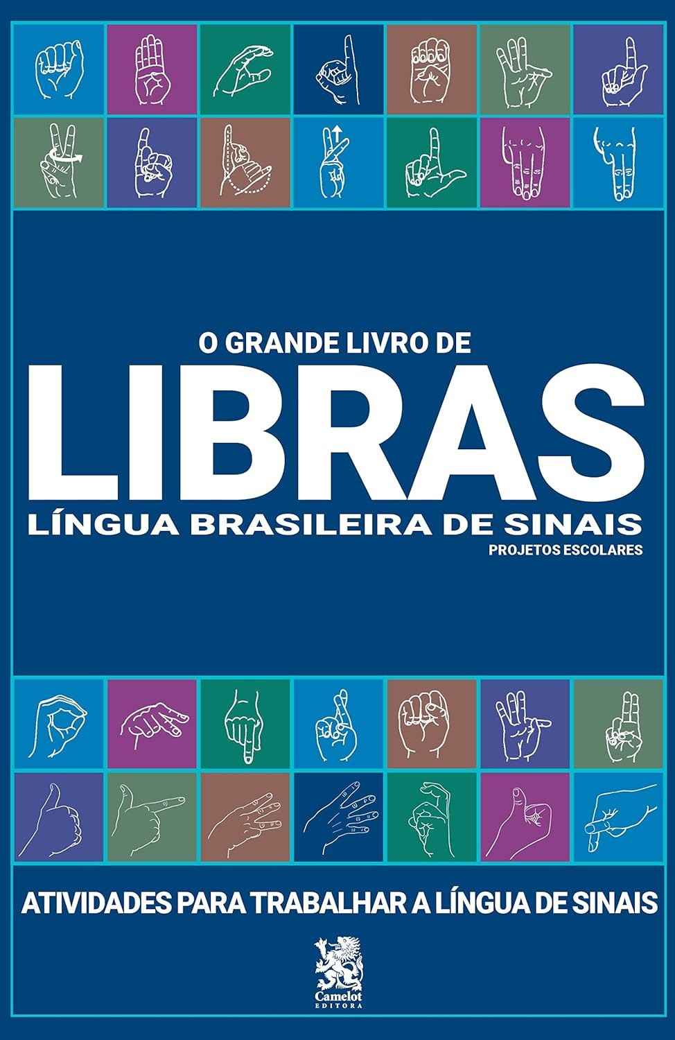 O Grande Livro de Libras para Projetos Escolares: Inclusão e Aprendizagem Divertida