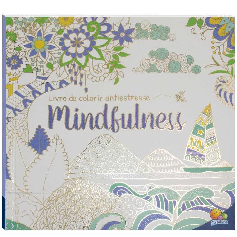 e-colorir-relaxar-antiestresse-livro-a-de-plena-atencao-mindfulness-a-para-cultivar-a