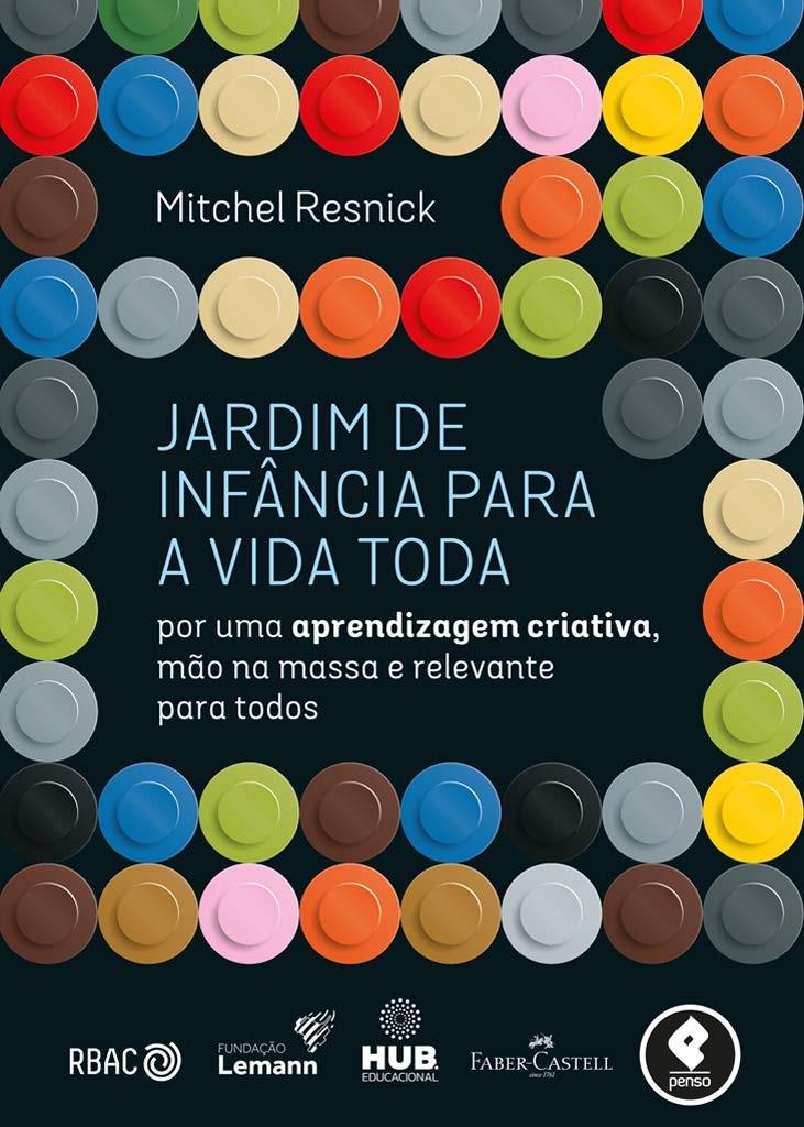 Jardim de Infância para a Vida: Desperte a Criatividade e a Aprendizagem Mão na Massa
