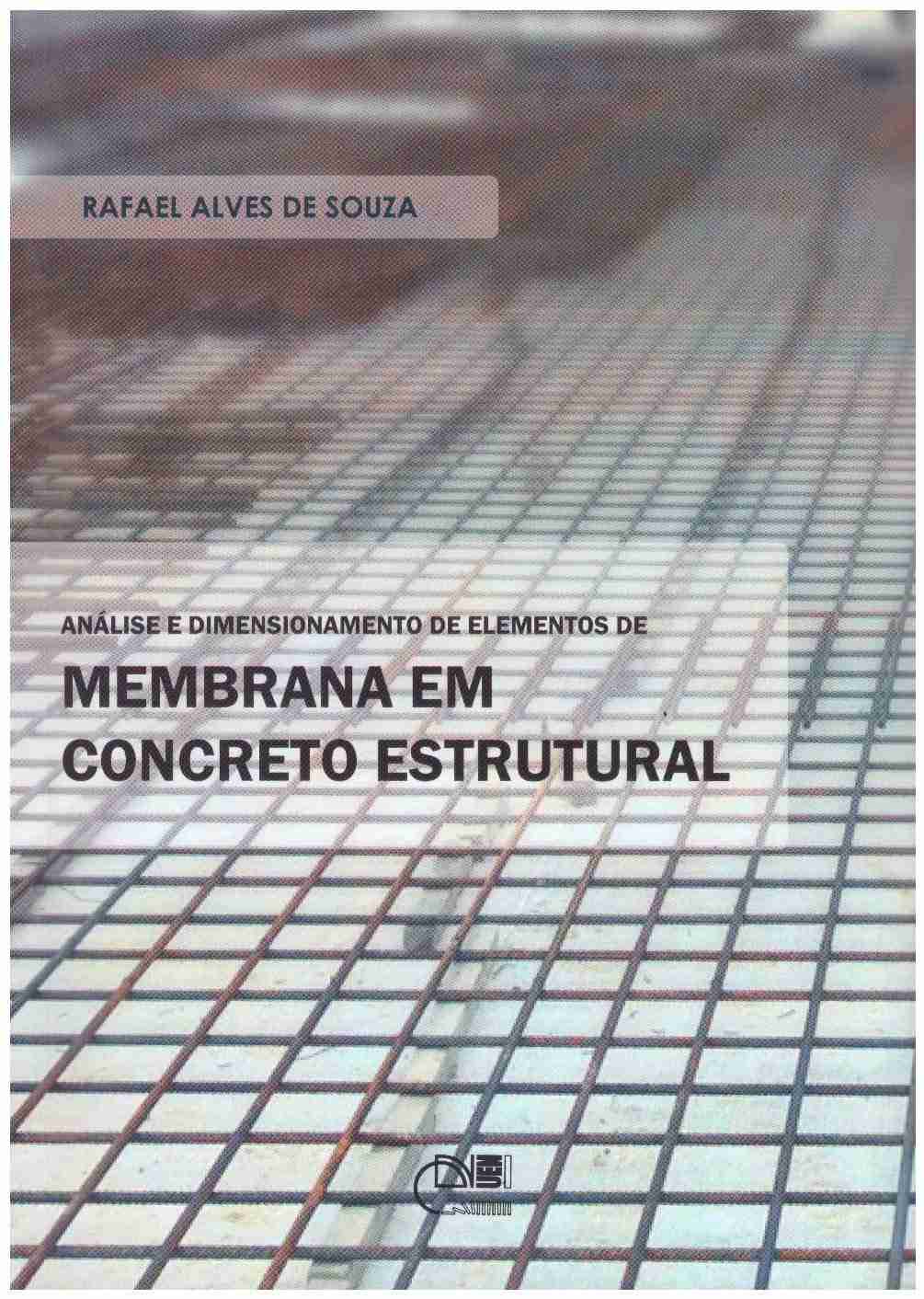 Domine a Análise e Dimensionamento de Elementos de Membrana em Concreto Estrutural
