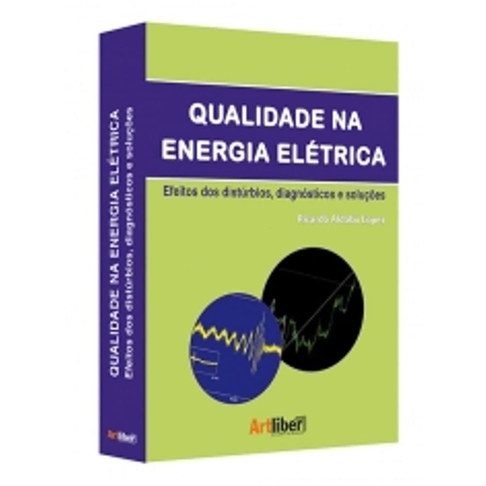 Qualidade na Energia Elétrica: Domine Distúrbios, Diagnósticos e Soluções
